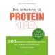 Den letteste vej til proteinkuren: 200 opskrifter med ekstra protein, der mætter og kickstarter forbrændingen