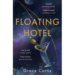 Floating Hotel: found family, mystery and a once-grand hotel collide in space in this charming, addictive tale