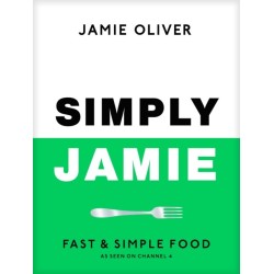 Simply Jamie: Fast & Simple Food
