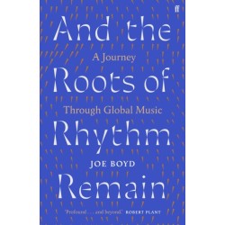 And the Roots of Rhythm Remain: A Journey Through Global Music