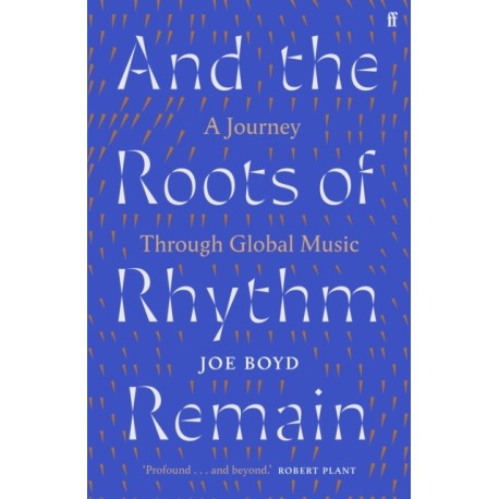 And the Roots of Rhythm Remain: A Journey Through Global Music