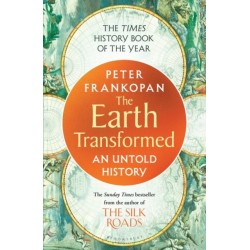The Earth Transformed: An Untold History