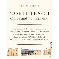 Northleach Crime and Punishment: a pocketbook of misdeeds from a Victorian town