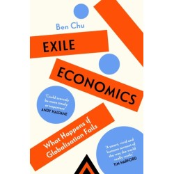 Exile Economics: What Happens if Globalisation Fails