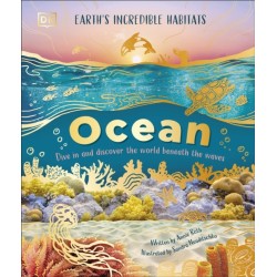 Ocean: Dive in and Discover the World Beneath the Waves