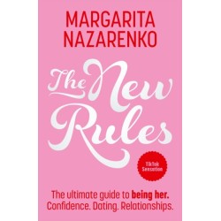 The New Rules: The Ultimate Guide to Being Her