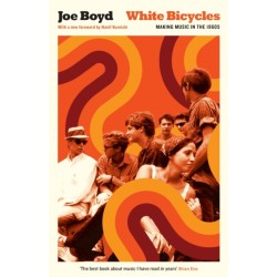 White Bicycles: Making Music in the 1960s