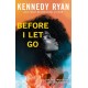Before I Let Go: the perfect angst-ridden romance
