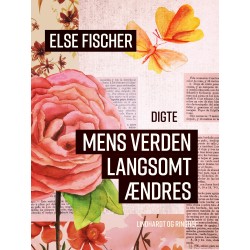 Mens verden langsomt ændres