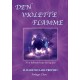 Den violette flamme: Til at helbrede krop, sind og sjæl