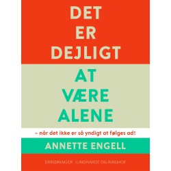 Det er dejligt at være alene