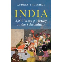 India: 5,000 Years of History on the Subcontinent
