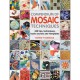 Compendium of Mosaic Techniques: 300 Tips, Techniques, Trade Secrets and Templates