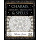 Charms, Amulets, Talismans and Spells