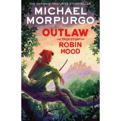 Outlaw: The True Story of Robin Hood