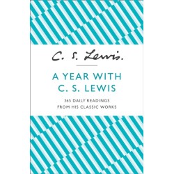 A Year With C. S. Lewis: 365 Daily Readings from His Classic Works