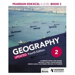 Pearson Edexcel A-level Geography Book 2, Updated Fourth Edition