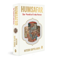 Humsafar: The World of Urdu Poetry