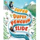 Super Duper Penguin Slide: A wintery read-aloud adventure featuring a jolly penguin family, perfect for gifting to children aged 3-5 at Christmas