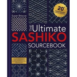 The Ultimate Sashiko Sourcebook 20th Anniversary Limited Edition: Collector'S Edition with 12 New Stitch Patterns Plus Exclusive New Project