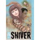 Shiver: Junji Ito Selected Stories