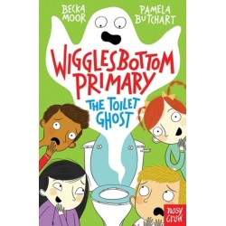 Wigglesbottom Primary: The Toilet Ghost