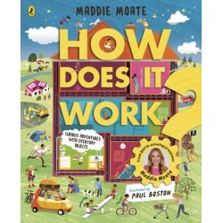 How Does it Work?: Explore machines and objects, from fridges to fire engines!