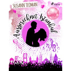 Ausgerechnet Istanbul