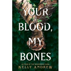 Your Blood, My Bones: A twisted, slow burn rivals-to-lovers romance from the author of THE WHISPERING DARK
