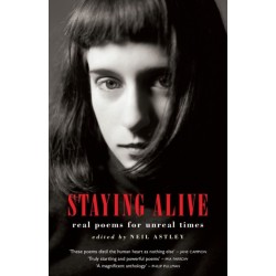 Staying Alive: real poems for unreal times