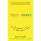 Happy Money: The Japanese Art of Making Peace with Your Money