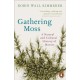 Gathering Moss: A Natural and Cultural History of Mosses