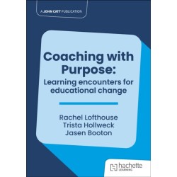 Coaching with Purpose: Learning encounters for educational change