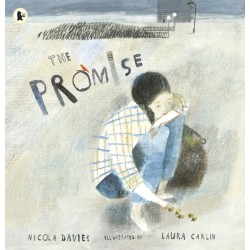 The Promise: An uplifting picture book about hope, resilience and the magic of connecting with nature, perfect for readers 5, 6, 7, 8, 9