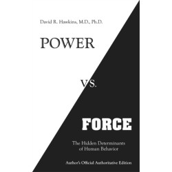 Power vs. Force: The Hidden Determinants of Human Behaviour