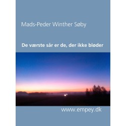 De værste sår er de, der ikke bløder