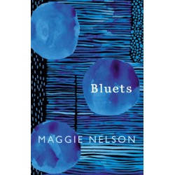 Bluets: AS SEEN ON BBC2’S BETWEEN THE COVERS