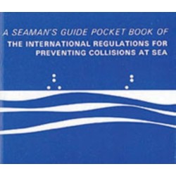 Pocket Book of the International Regulations for Preventing Collisions at Sea: A Seaman's Guide