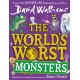 The World’s Worst Monsters