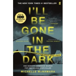 I'll Be Gone in the Dark: The -1 New York Times Bestseller
