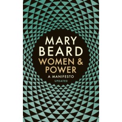 Women & Power: A Manifesto