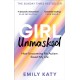 Girl Unmasked: The Sunday Times Bestseller: How Uncovering My Autism Saved My Life