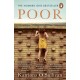 Poor: The No. 1 bestseller – ‘Moving, uplifting, brave heroic’ BBC Woman’s Hour