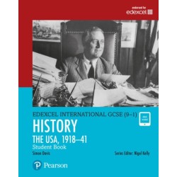 Pearson Edexcel International GCSE (9-1) History: The USA, 1918–41 Student Book