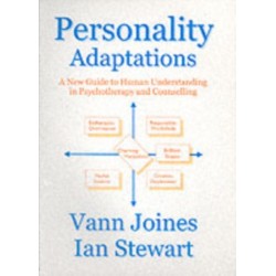 Personality Adaptations: A New Guide to Human Understanding in Psychotherapy and Counselling