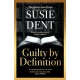 Guilty by Definition: The instant Sunday Times bestselling Richard and Judy book club pick