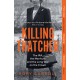 Killing Thatcher: The IRA, the Manhunt and the Long War on the Crown