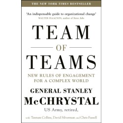 Team of Teams: New Rules of Engagement for a Complex World