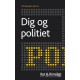 Dig og politiet