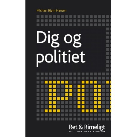 Dig og politiet